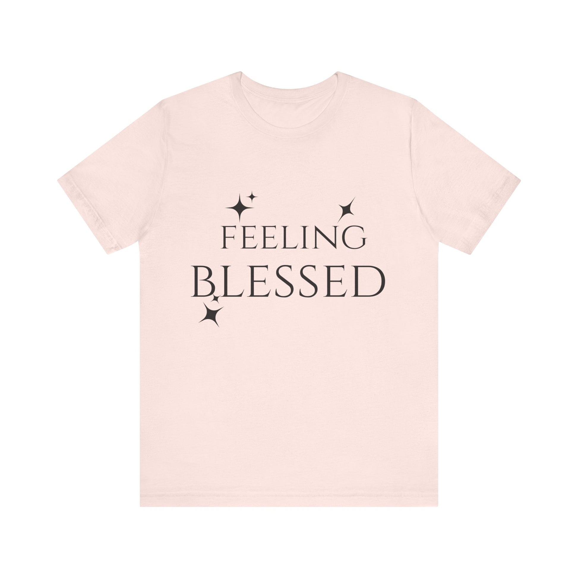 Feeling Blessed Unisex Short Sleeve Tee, Inspirational T-Shirt, Casual Outing Top, Gift for Faith and Positivity