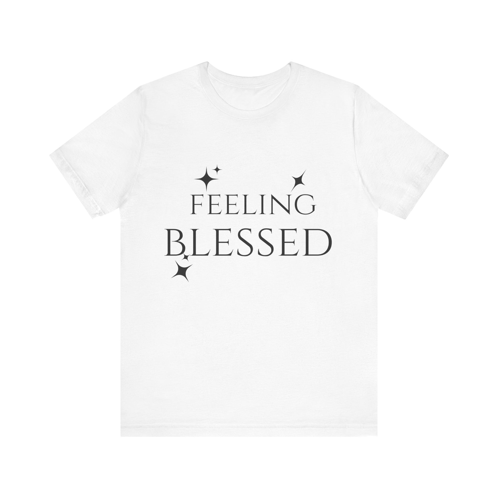 Feeling Blessed Unisex Short Sleeve Tee, Inspirational T-Shirt, Casual Outing Top, Gift for Faith and Positivity