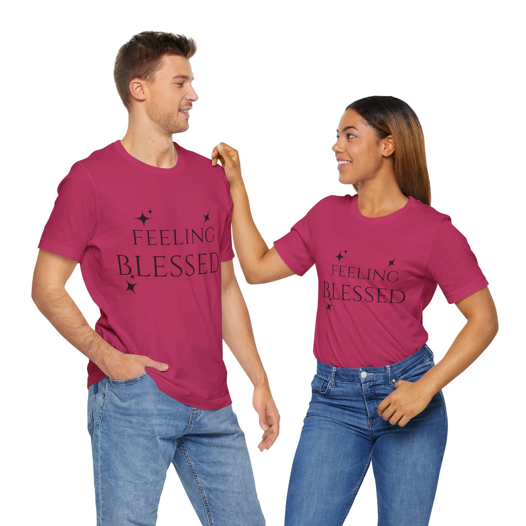 Feeling Blessed Unisex Short Sleeve Tee, Inspirational T-Shirt, Casual Outing Top, Gift for Faith and Positivity
