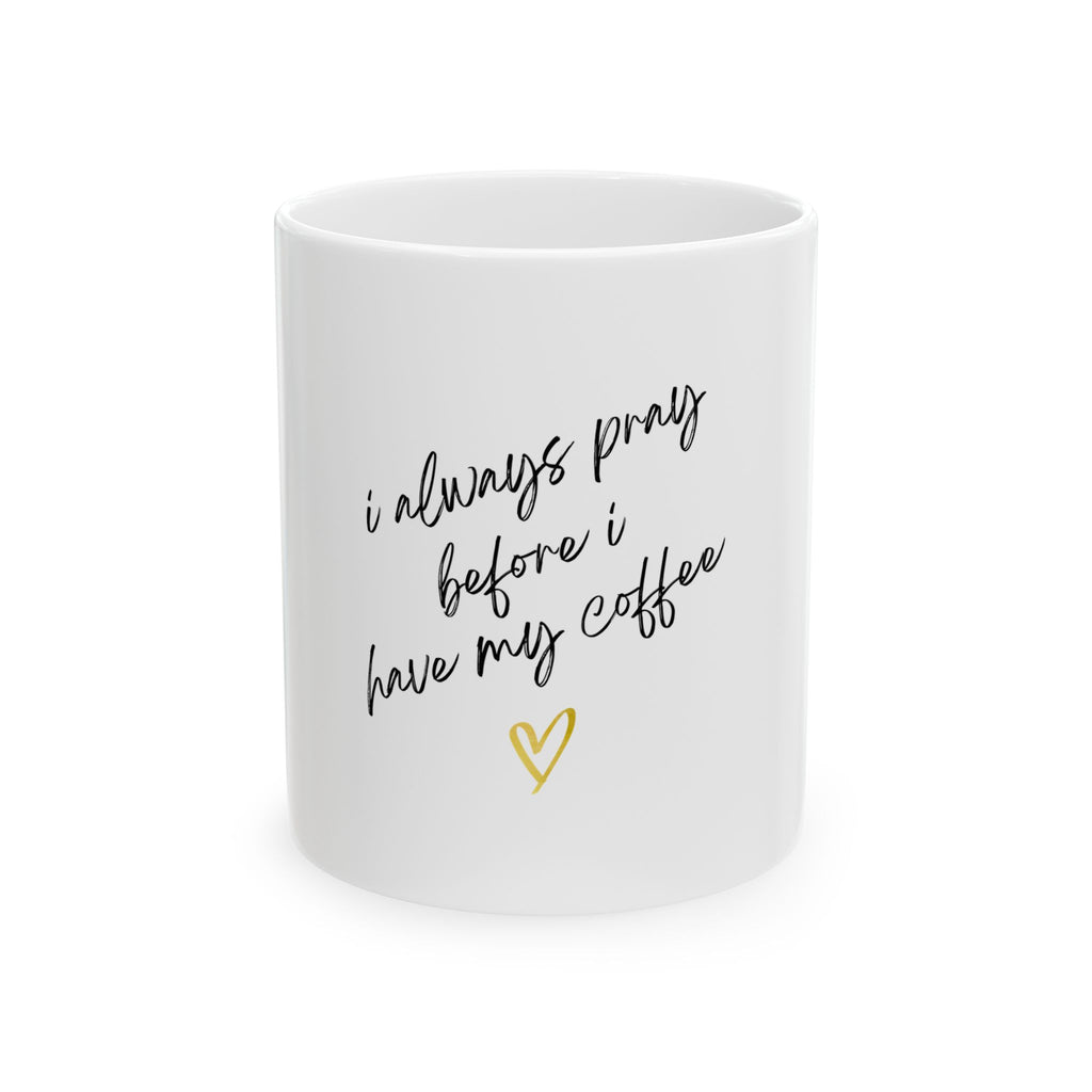 Coffee Prayer Ceramic Mug - Inspirational Gift for Coffee Lovers, Home Decor, Office Supplies, Unique Gifts, Motivational Drinkware