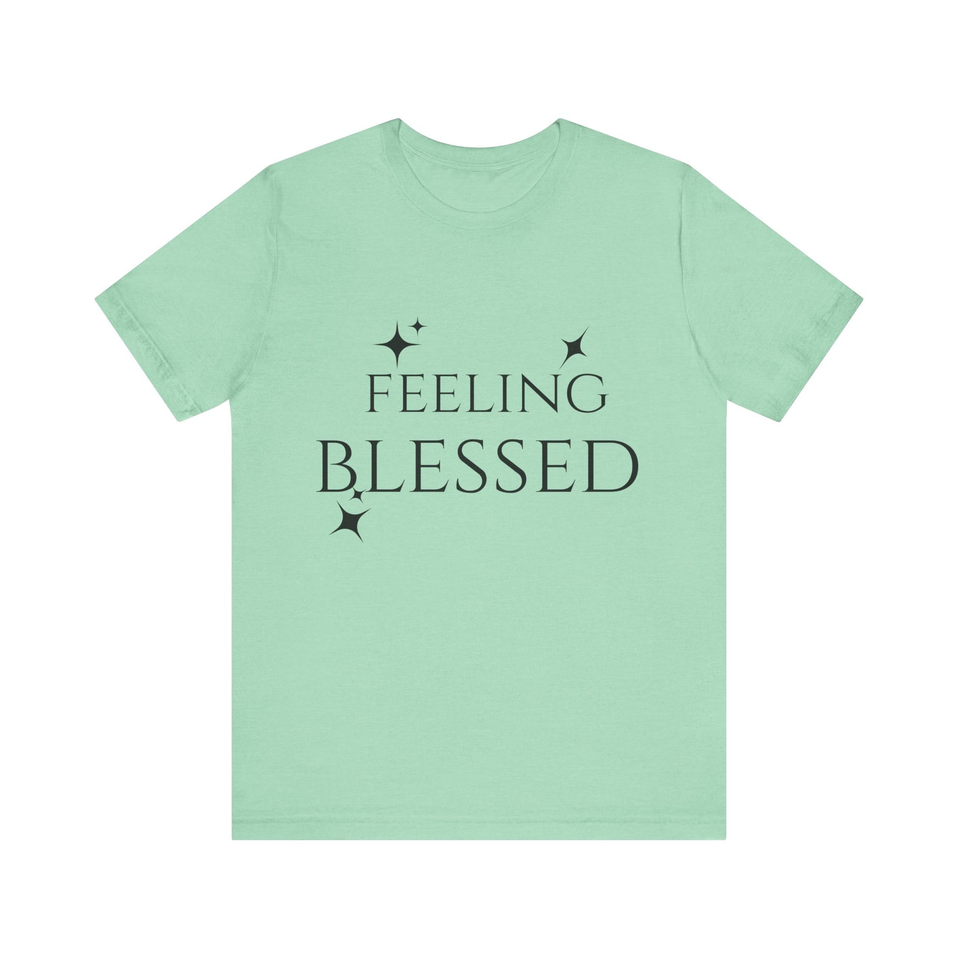 Feeling Blessed Unisex Short Sleeve Tee, Inspirational T-Shirt, Casual Outing Top, Gift for Faith and Positivity
